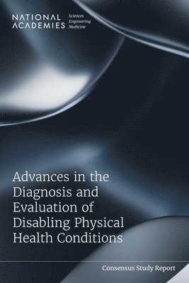 bokomslag Advances in the Diagnosis and Evaluation of Disabling Physical Health Conditions