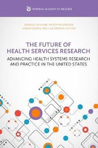 bokomslag Future of Health Services Research