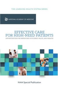 bokomslag Effective Care for High-Need Patients