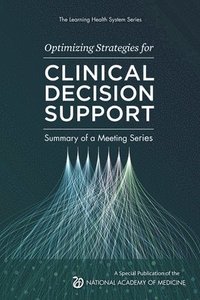bokomslag Optimizing Strategies for Clinical Decision Support