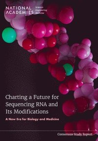 bokomslag Charting a Future for Sequencing RNA and Its Modifications