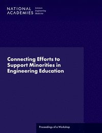 bokomslag Connecting Efforts to Support Minorities in Engineering Education