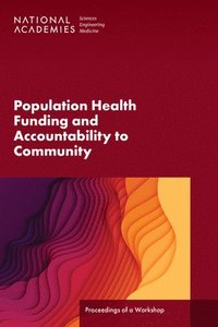 bokomslag Population Health Funding and Accountability to Community