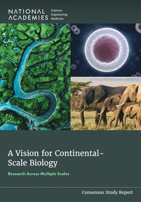 bokomslag A Vision for Continental-Scale Biology