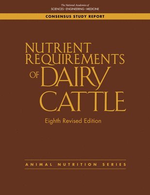 Nutrient Requirements of Dairy Cattle 1