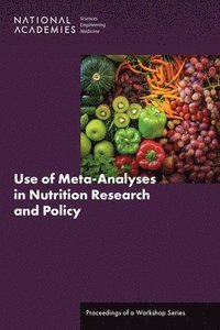 bokomslag Use of Meta-Analyses in Nutrition Research and Policy