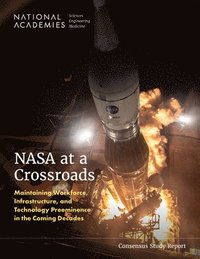 bokomslag NASA at a Crossroads
