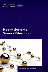 bokomslag Health Systems Science Education
