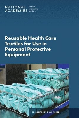 bokomslag Reusable Health Care Textiles for Use in Personal Protective Equipment