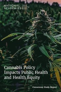 bokomslag Cannabis Policy Impacts Public Health and Health Equity