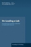 On Leading a Lab: Strengthening Scientific Leadership in Responsible Research