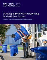 Municipal Solid Waste Recycling in the United States
