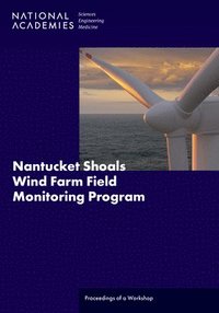 bokomslag Nantucket Shoals Wind Farm Field Monitoring Program