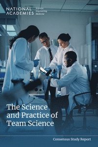 bokomslag The Science and Practice of Team Science