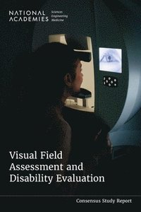 bokomslag Visual Field Assessment and Disability Evaluation