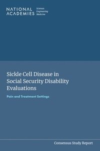 bokomslag Sickle Cell Disease in Social Security Disability Evaluations: Pain and Treatment Settings