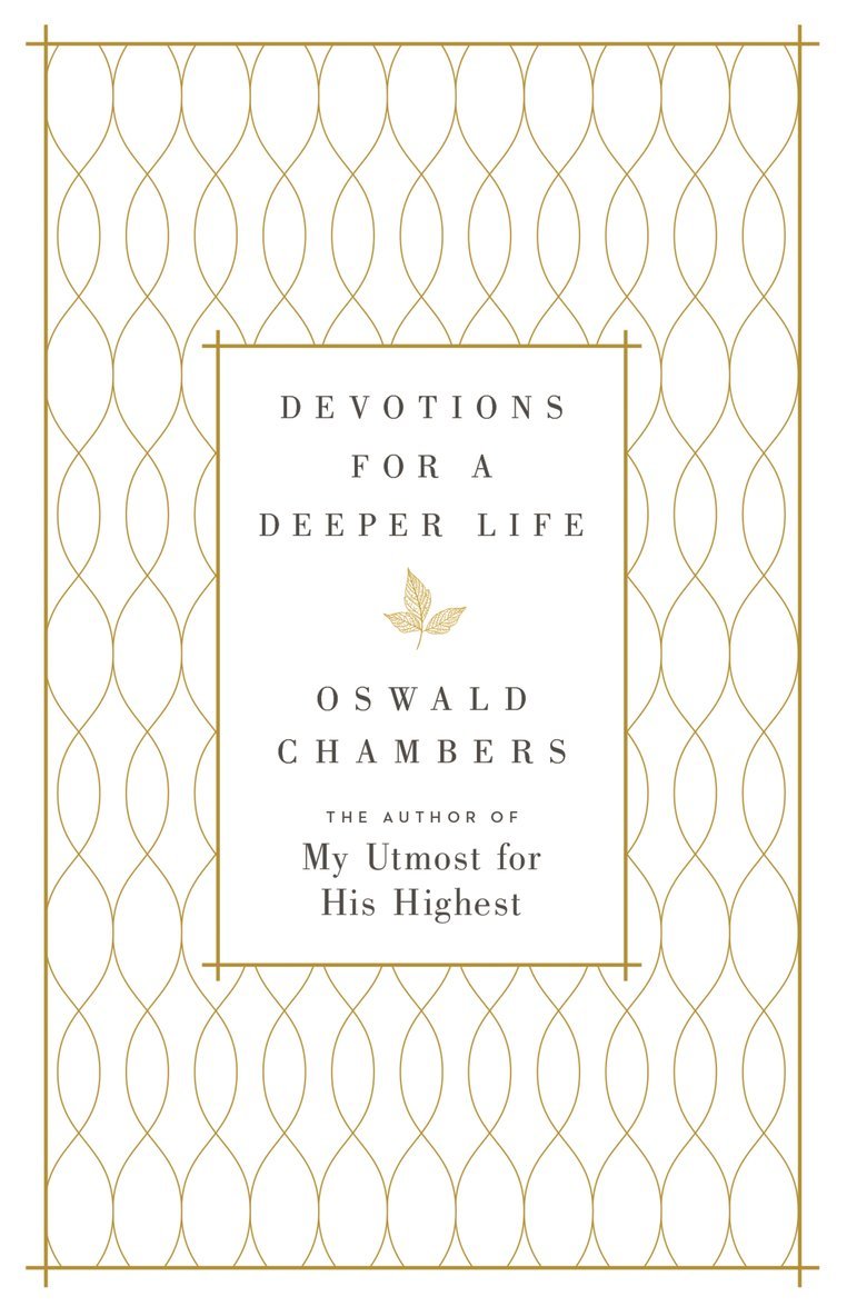 Devotions for a Deeper Life 1