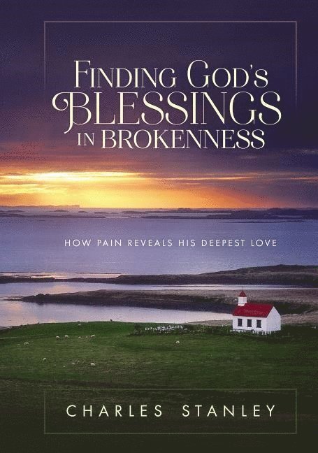 Finding God's Blessings in Brokenness 1