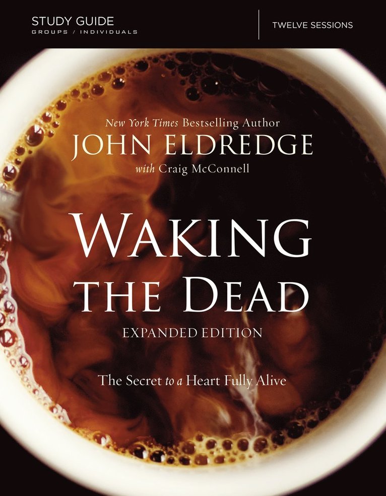 Waking the Dead Study Guide Expanded Edition 1