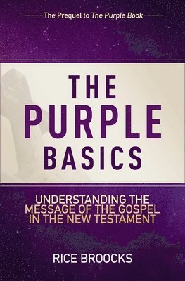 Rice Broocks, Steve Murrell - Purple Basics, Häftad