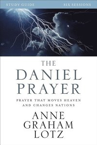 bokomslag The Daniel Prayer Bible Study Guide