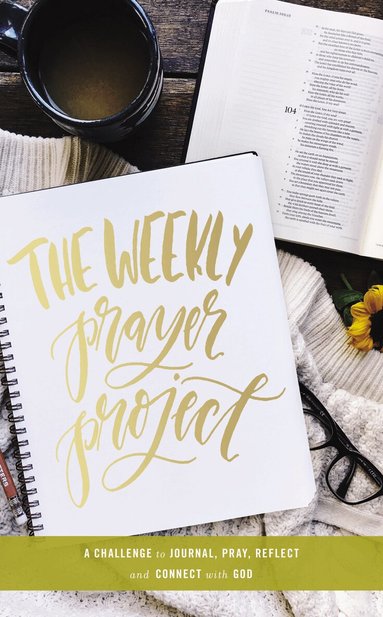 Zondervan - Weekly Prayer Project, Inbunden