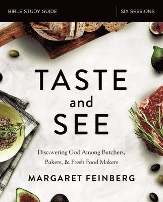 Taste and See Study Guide Softcover