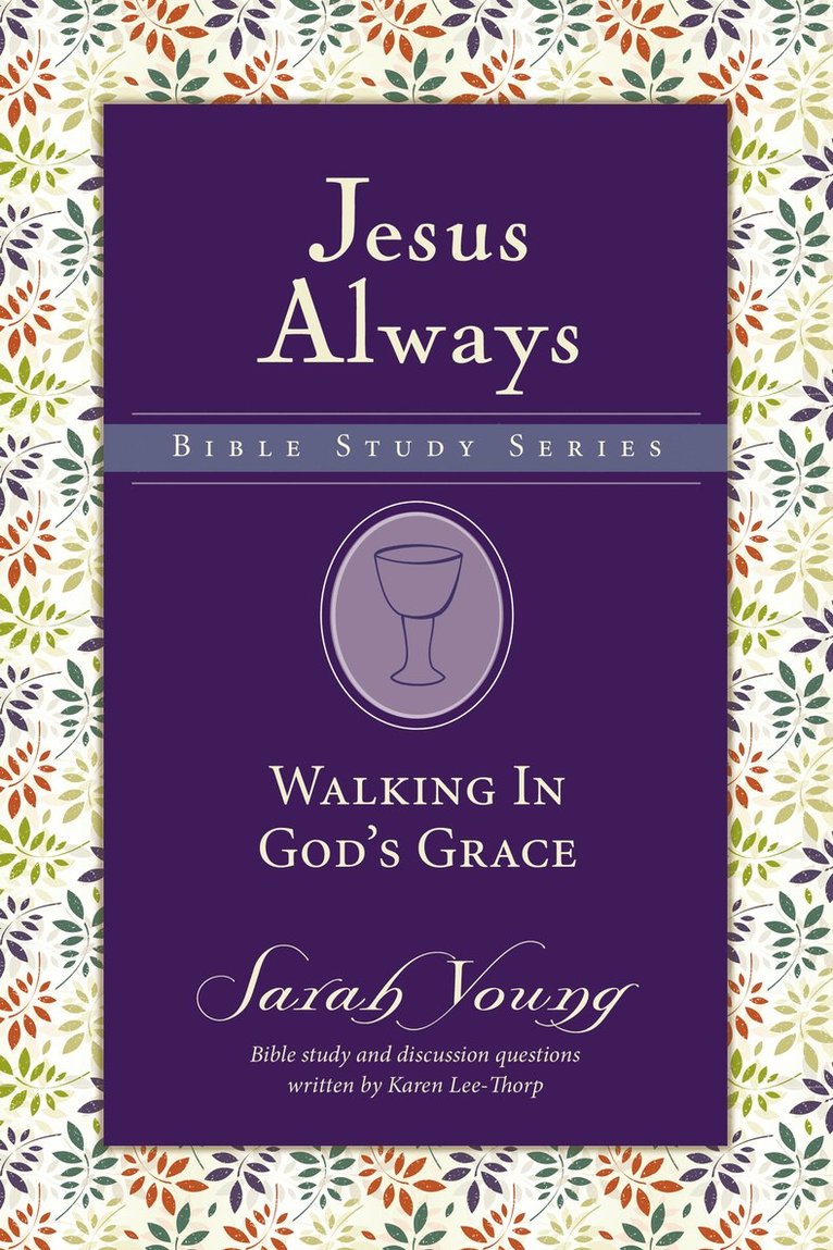 Sarah Young - Walking in God's Grace, Häftad