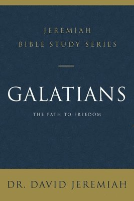 David Jeremiah, Dr. David Jeremiah - Galatians, Häftad