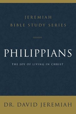 David Jeremiah, Dr. David Jeremiah - Philippians, Häftad