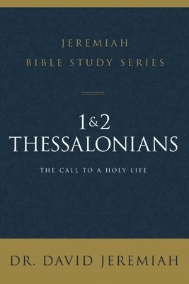 David Jeremiah, Dr. David Jeremiah - 1 and 2 Thessalonians, Häftad