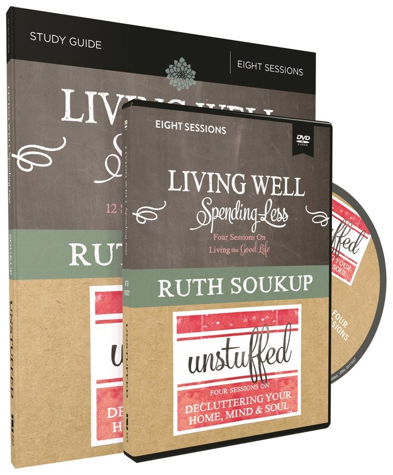 Ruth Soukup - Living Well, Spending Less / Unstuffed Study Guide with DVDs, Häftad