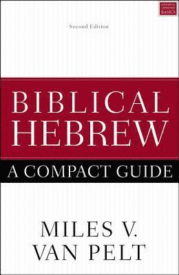 Biblical Hebrew: A Compact Guide 1