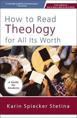 How to Read Theology for All Its Worth 1