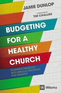 bokomslag Budgeting for a Healthy Church