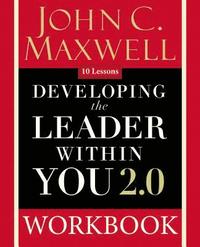 bokomslag Developing the Leader Within You 2.0 Workbook
