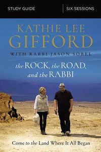 bokomslag The Rock, the Road, and the Rabbi Bible Study Guide