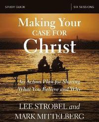 bokomslag Making Your Case for Christ Bible Study Guide