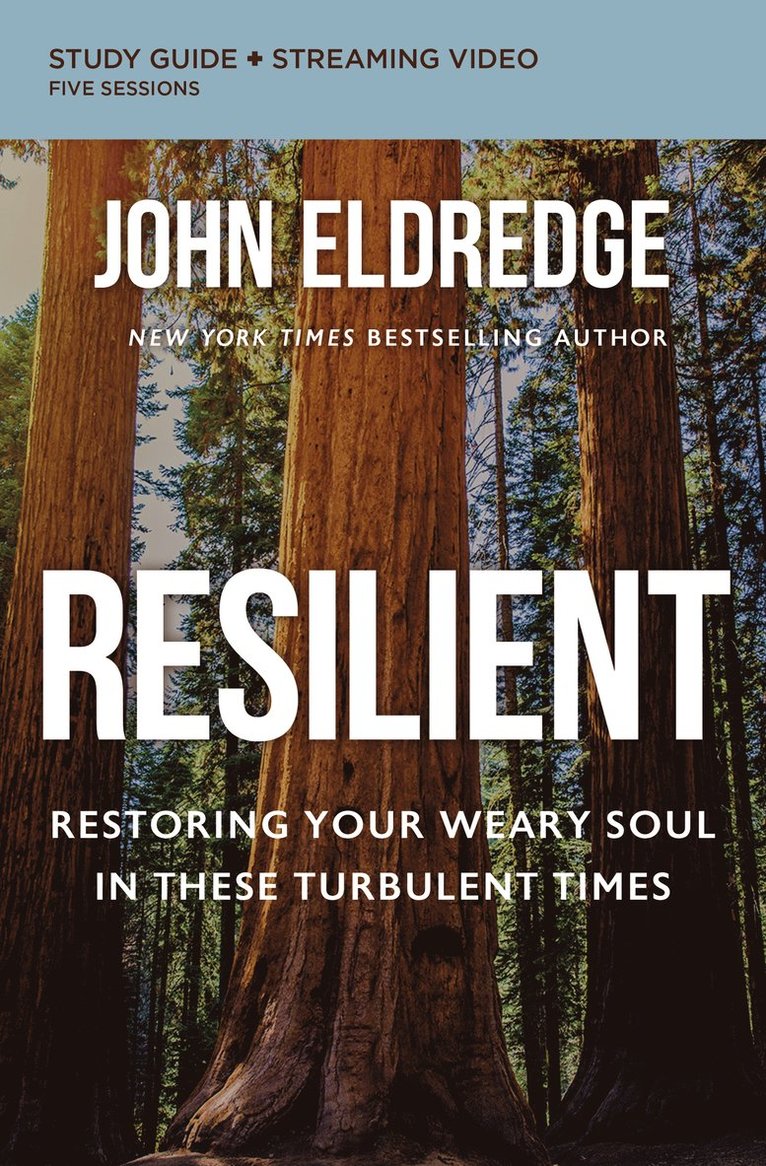 John Eldredge - Resilient Bible Study Guide plus Streaming Video, Häftad