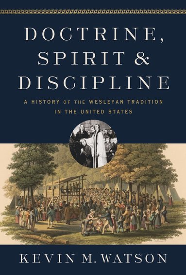 bokomslag Doctrine, Spirit, and Discipline