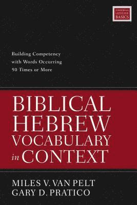 Biblical Hebrew Vocabulary in Context 1