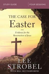 bokomslag The Case for Easter Bible Study Guide