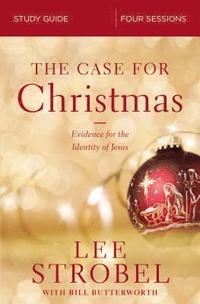 bokomslag The Case for Christmas Bible Study Guide