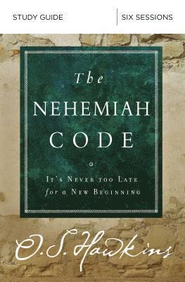 O. S. Hawkins, O S Hawkins - Nehemiah Code Study Guide, Häftad