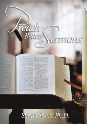 Preach Better Sermons 1