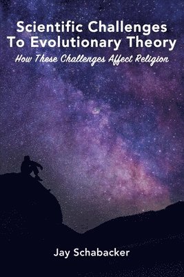 Scientific Challenges to Evolutionary Theory - Pre-Launch 1