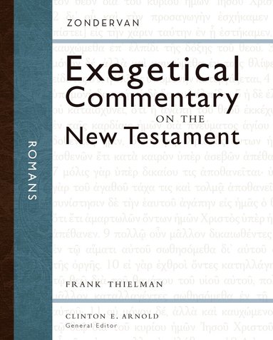 Frank S. Thielman, Clinton E. Arnold - Romans, Inbunden