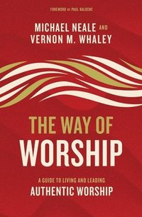 bokomslag The Way of Worship