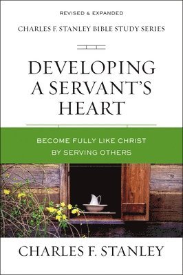 Developing a Servant's Heart 1