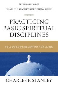 bokomslag Practicing Basic Spiritual Disciplines